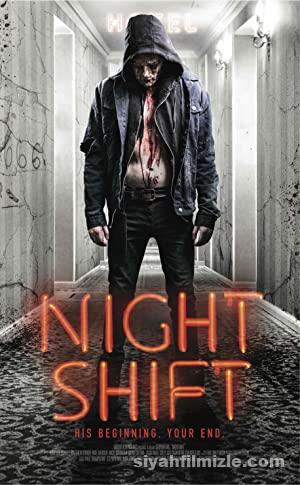 Night Shift (2018) Filmi Full izle