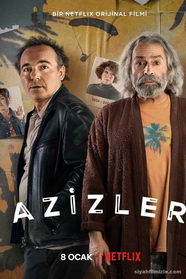 Azizler 2021 Yerli Filmi Full Sansürsüz izle