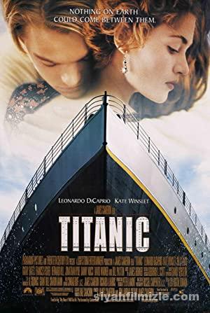 Titanik (Titanic) 1997 Filmi Türkçe Dublaj Altyazılı izle