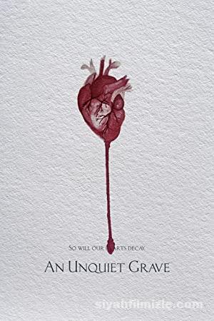 An Unquiet Grave 2020 Filmi Türkçe Dublaj Altyazılı Full izle