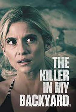 The Killer in My Backyard 2021 Türkçe Dublaj Altyazılı izle