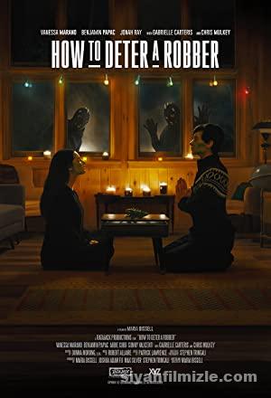 How to Deter a Robber (2020) Türkçe Altyazılı izle