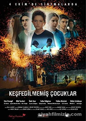 Keşfedilmemiş Çocuklar 2019 Yerli Filmi Full Sansürsüz izle