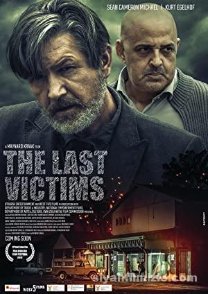 The Last Victims 2019 Filmi Türkçe Dublaj Altyazılı izle