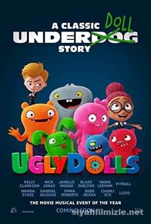 Ugly Dolls 2019 Filmi Türkçe Dublaj Altyazılı Full izle