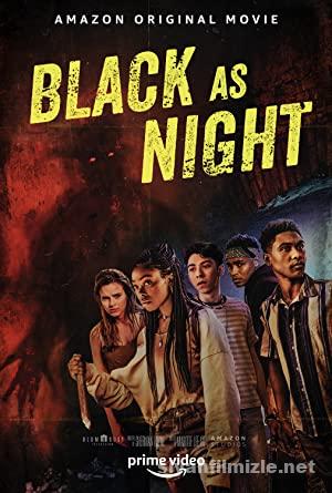 Black as Night 2021 Filmi Türkçe Dublaj Altyazılı Full izle