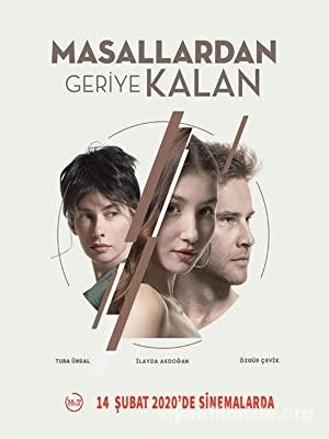 Masallardan Geriye Kalan 2020 Yerli Filmi Sansürsüz izle