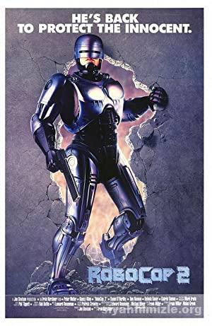 RoboCop 2 1990 Filmi Türkçe Dublaj Altyazılı Full izle