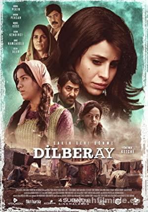 Dilberay 2022 Yerli Filmi Full Sansürsüz izle