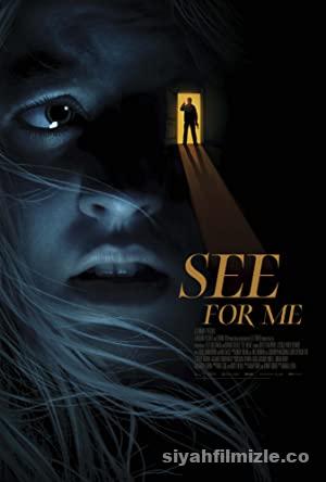 See for Me 2021 Filmi Türkçe Dublaj Altyazılı Full izle