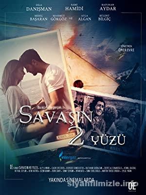 Savasin 2 Yüzü 2022 Yerli Filmi Full Sansürsüz izle