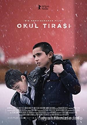 Okul Tıraşı 2021 Yerli Filmi Full Sansürsüz izle