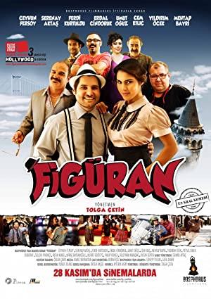 Figüran 2015 Yerli Filmi Full Sansürsüz izle