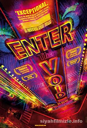 Boşluk (Enter the Void) 2009 Filmi Türkçe Altyazılı izle