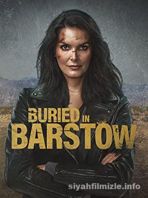 Buried in Barstow 2022 Filmi Türkçe Dublaj Altyazılı izle