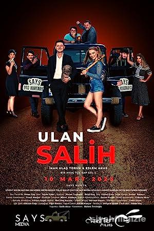 Ulan Salih 2023 Yerli Filmi Full Sansürsüz izle