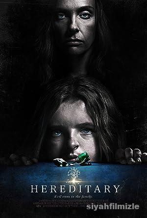 Ayin (Hereditary) 2018 Filmi Türkçe Dublaj Altyazılı izle