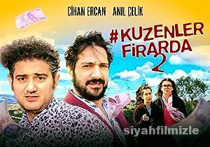 Kuzenler Firarda 2 2023 Yerli Filmi Full Sansürsüz izle