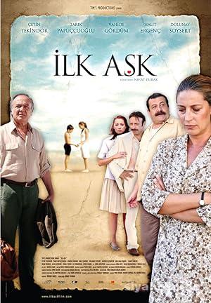 İlk Aşk 2006 Yerli Filmi Full Sansürsüz izle