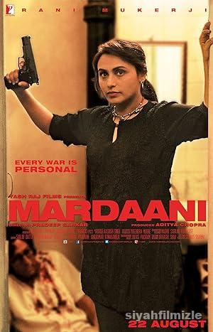 Mardaani 2014 Filmi Türkçe Dublaj Altyazılı Full izle