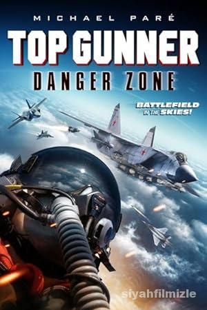 Top Gunner: Tehlike Bölgesi 2022 Filmi Türkçe Dublaj izle