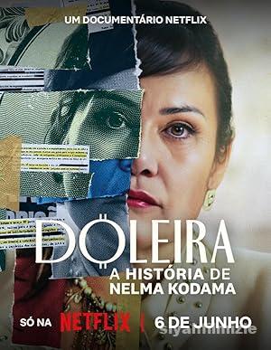 Nelma Kodama: Kirli Para Kraliçesi 2024 Filmi Full izle