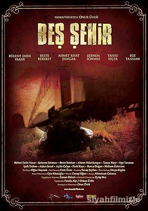 Beş Şehir 2009 Yerli Filmi Full Sansürsüz izle