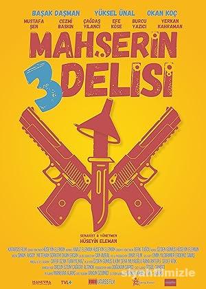 Mahşerin Üç Delisi 2024 Yerli Filmi Full Sansürsüz izle