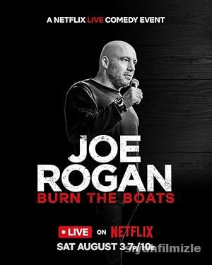 Joe Rogan: Burn the Boats 2024 Türkçe Altyazılı Full izle