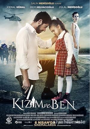 Kızım ve Ben 2018 Yerli Filmi Full Sansürsüz izle