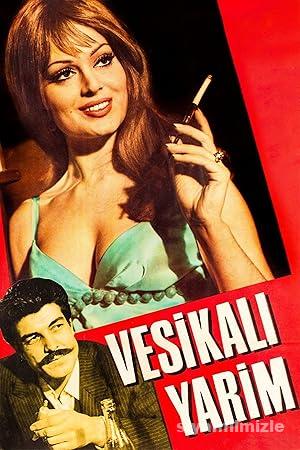 Vesikalı Yarim 1968 Yerli Filmi Full Sansürsüz izle