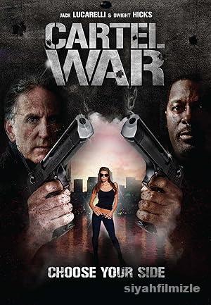 Cartel War 2010 Filmi Türkçe Dublaj Altyazılı Full izle