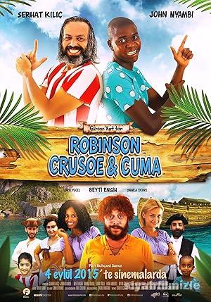 Robinson Crusoe ve Cuma 2015 Yerli Filmi Full Sansürsüz izle